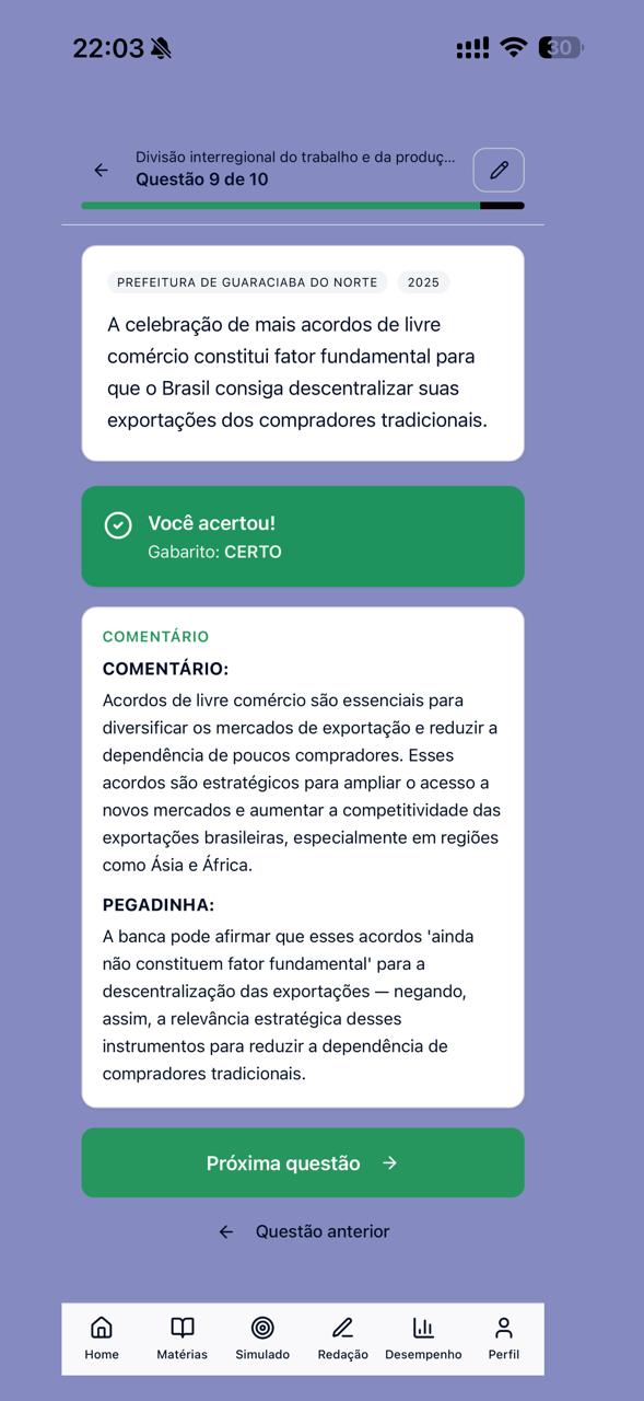 Questão respondida no APROVA CARDS com gabarito, comentário e explicação da pegadinha.